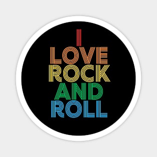I Love Rock and Roll Magnet